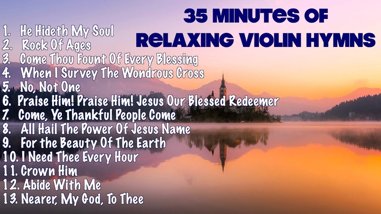 35 Minutes Of Relaxing Violin Hymns - Jonathan Violin Hymns