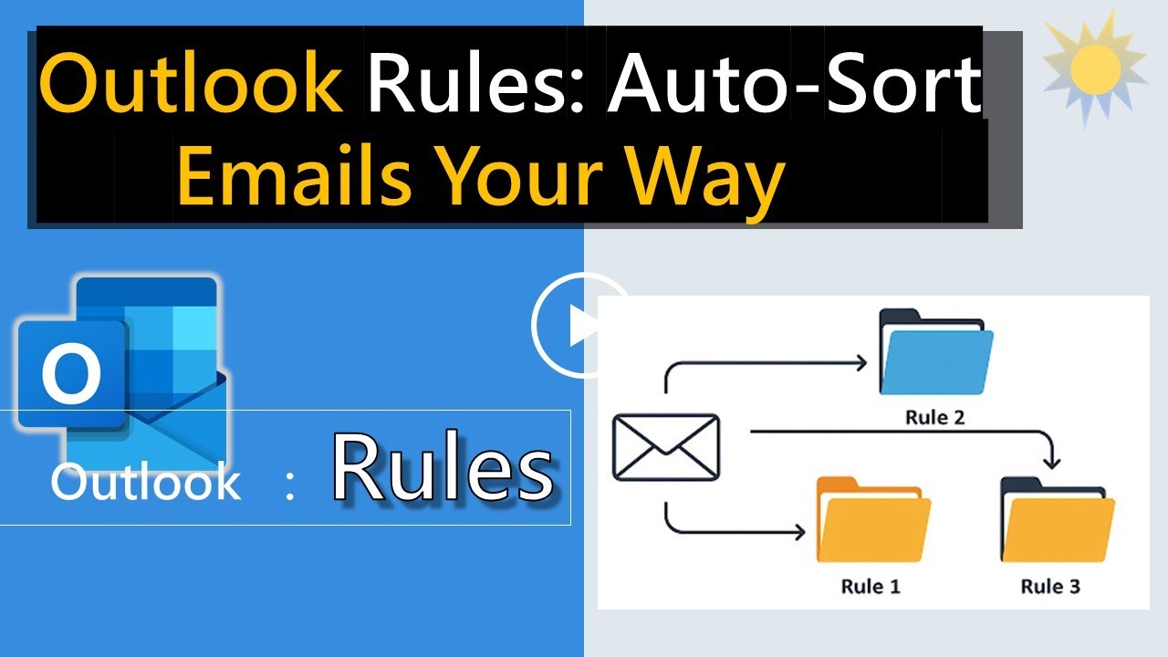 How to Use Outlook Rules to Auto-Sort Emails into Folders