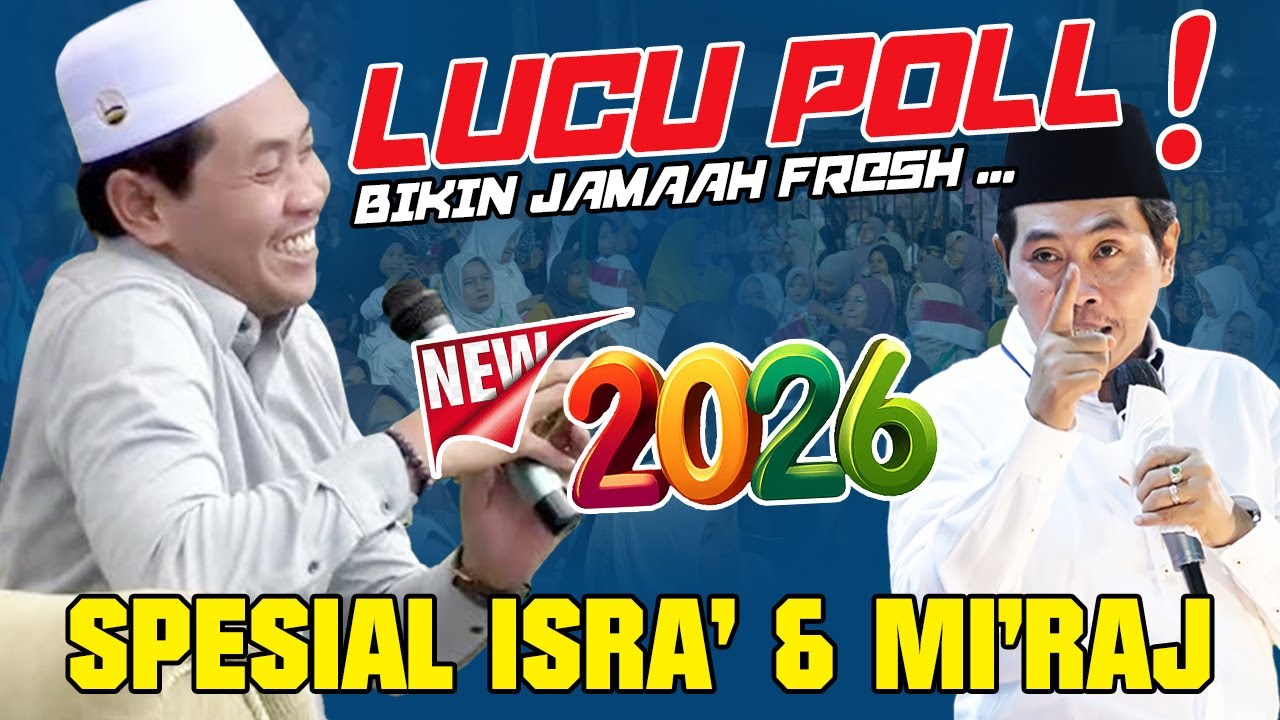 KH ANWAR ZAHID TERBARU 2026 || SPESIAL ISRA' & MI'RAJ‼️100% LUCU POLL
