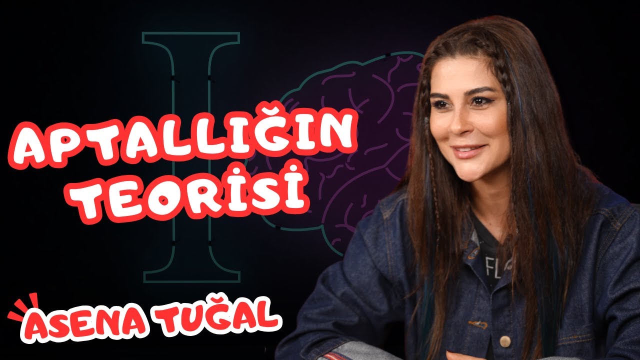 APTALLIĞIN TEORİSİ | Bi de Böyle Düşün | Asena Tuğal