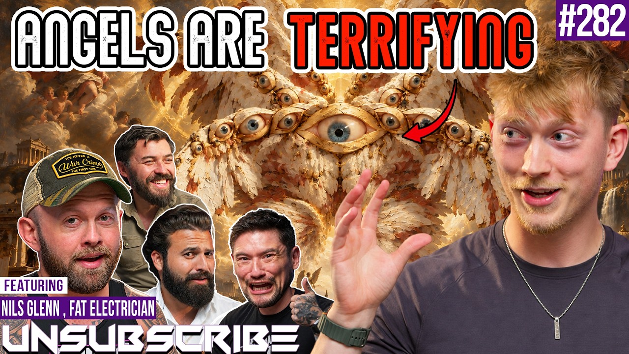 Angels, Demons, Nephilim & Giants - The Real Story of The Bible | Unsubscribe Podcast Ep 282
