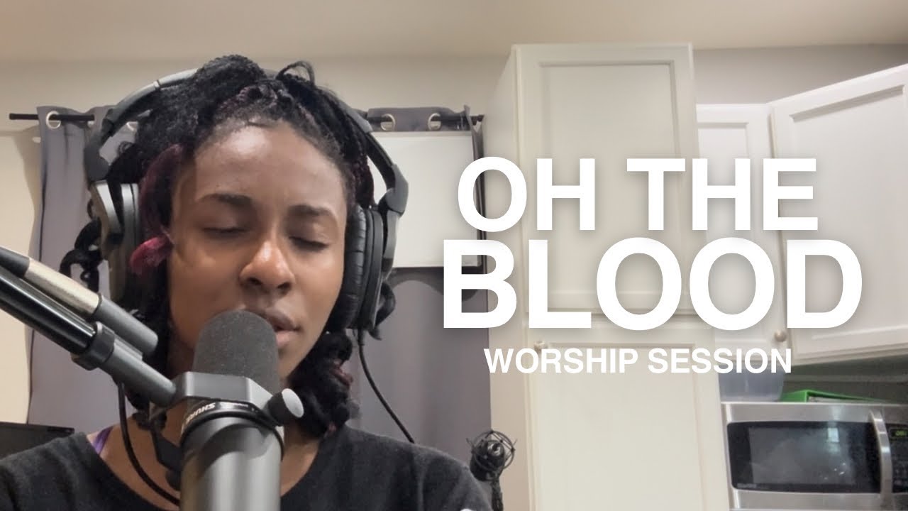 OH THE BLOOD OF JESUS - Worship Session - 08/09/24