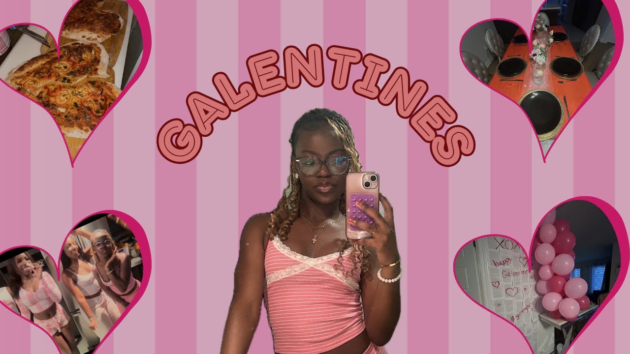 GALENTINES DAY | Chit-chat, dancing, tiktoks