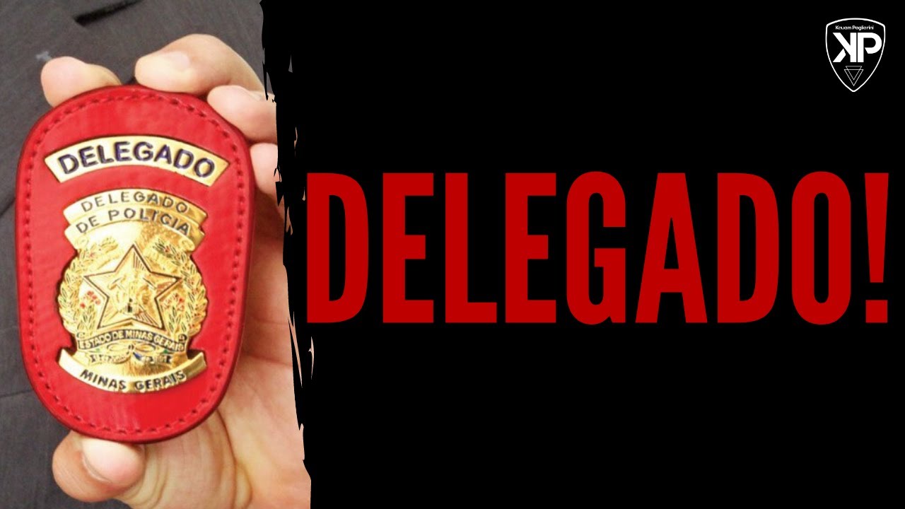O QUE FAZ O DELEGADO DE POLÍCA?