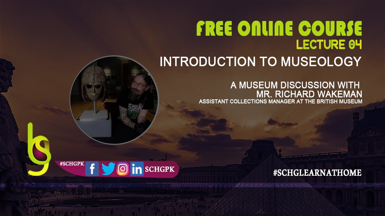 Introduction to Museology | Lecture 4 | SCHG_FOC21_IM | #schgpk