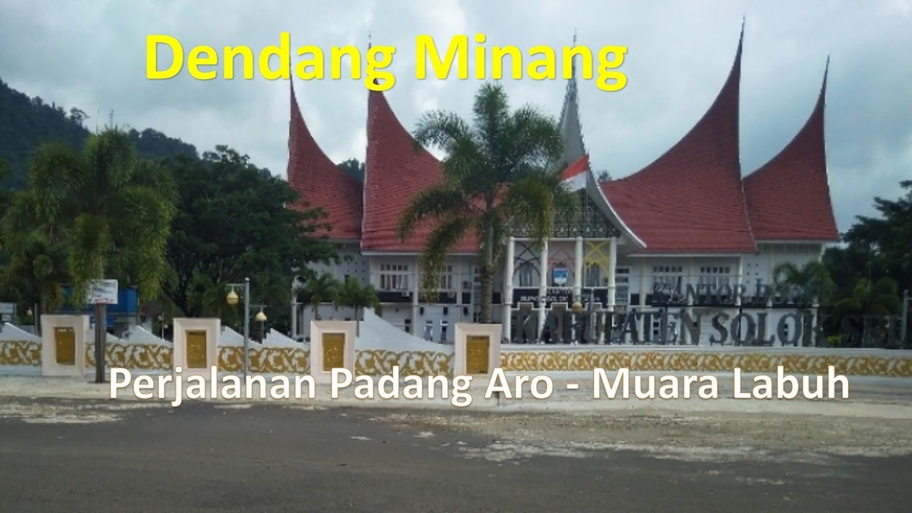 Dendang Minang, Perjalanan dari Padang Aro ke Muara Labuh | Solok Selatan