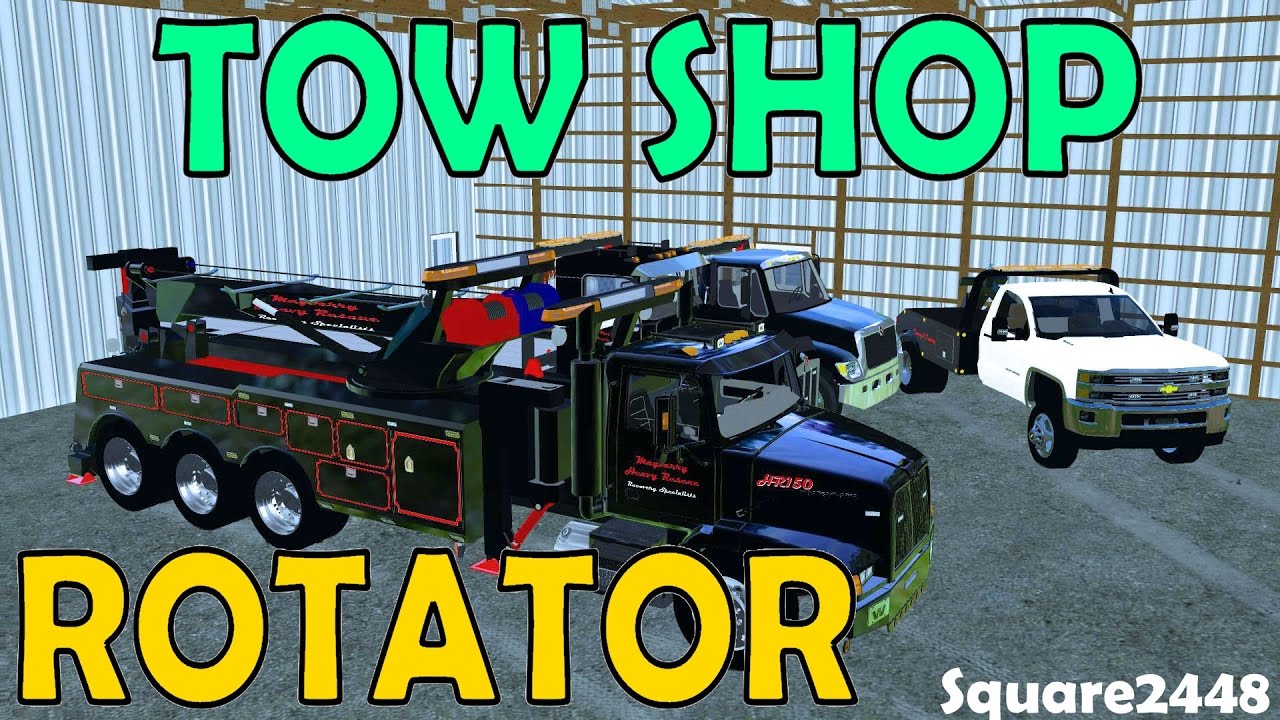 Farming Simulator 17 - Tow Shop Upgrades - Rotator & Rollbacks