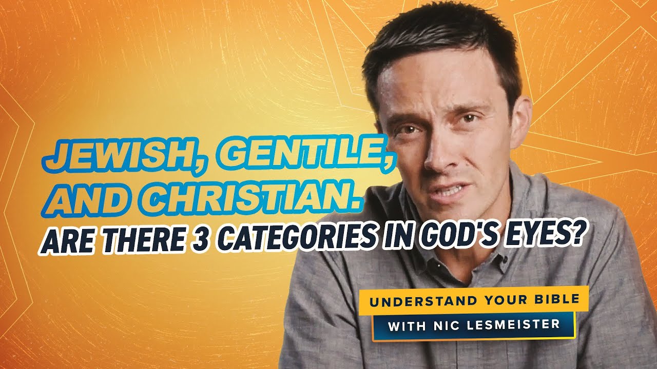 Jewish, Gentile, and Christian. Are There 3 Categories in God's Eyes?