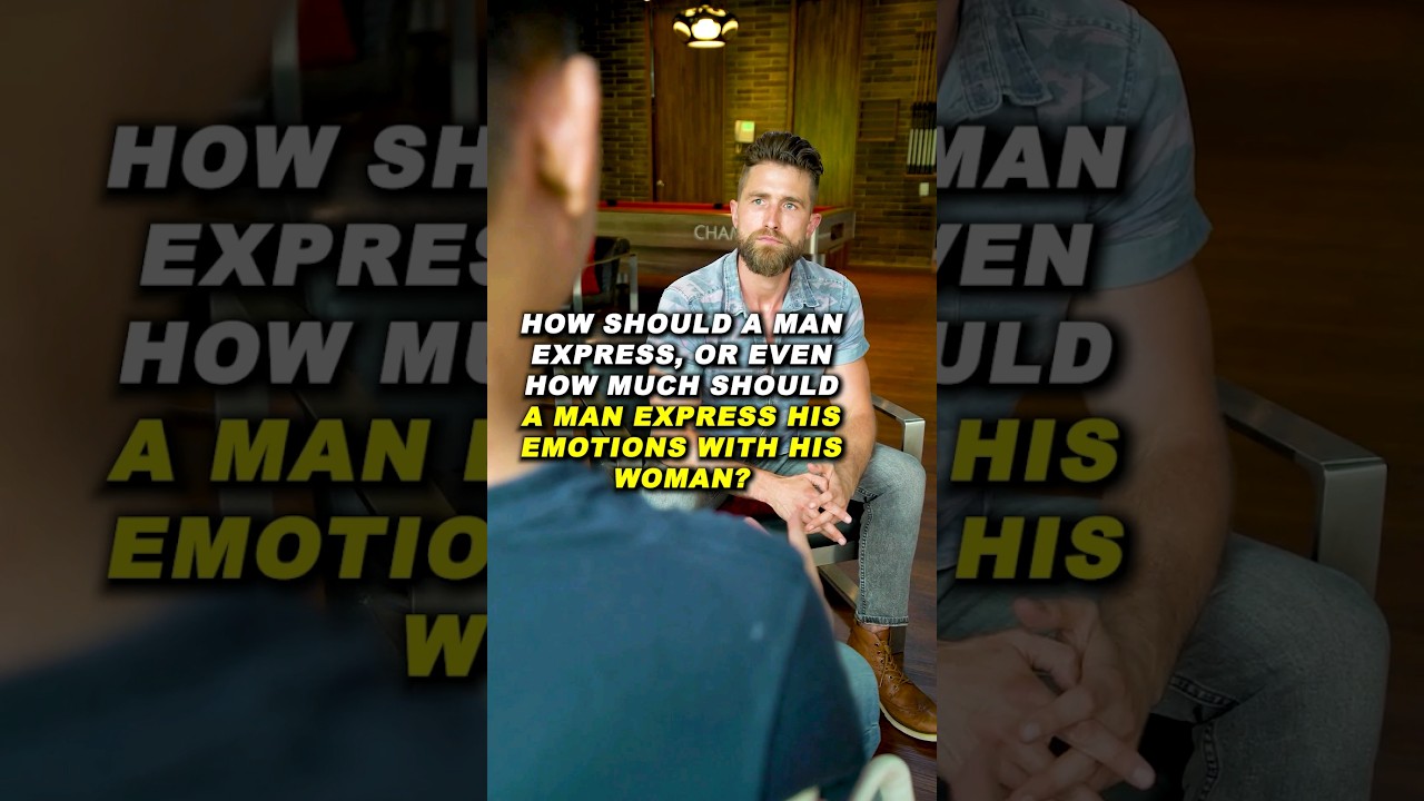 How Should a Man Express Emotions With His Woman?... #shorts