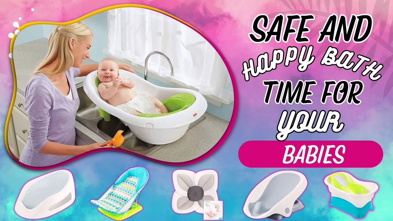 Best Baby Bathtubs For Infants - A Safe and Happy Bath Time
