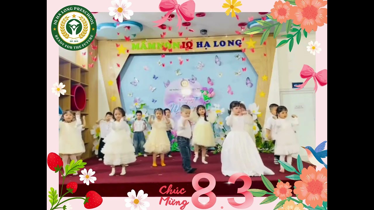 Văn nghệ tri ân 08/03 - HỆ THỐNG MẦM NON IQ HẠ LONG