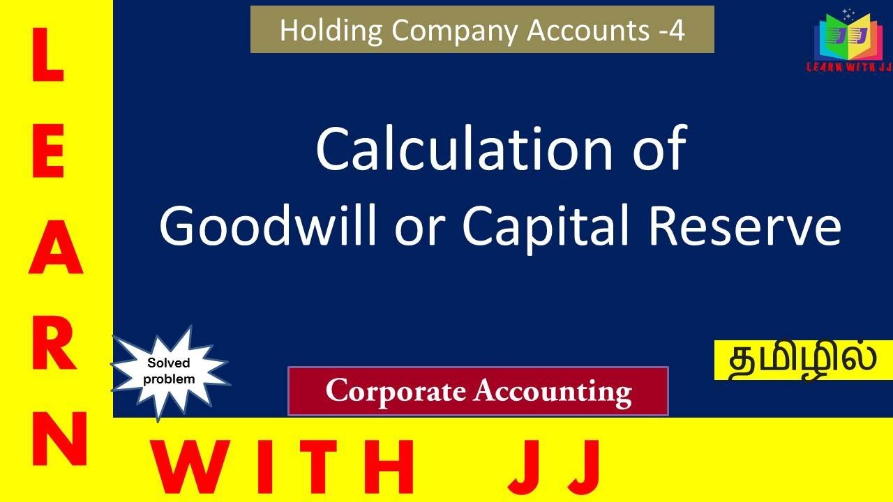 Holding company in Tamil || Part 4  | Cost of Control or Capital Reserve || #Corporate Accounting