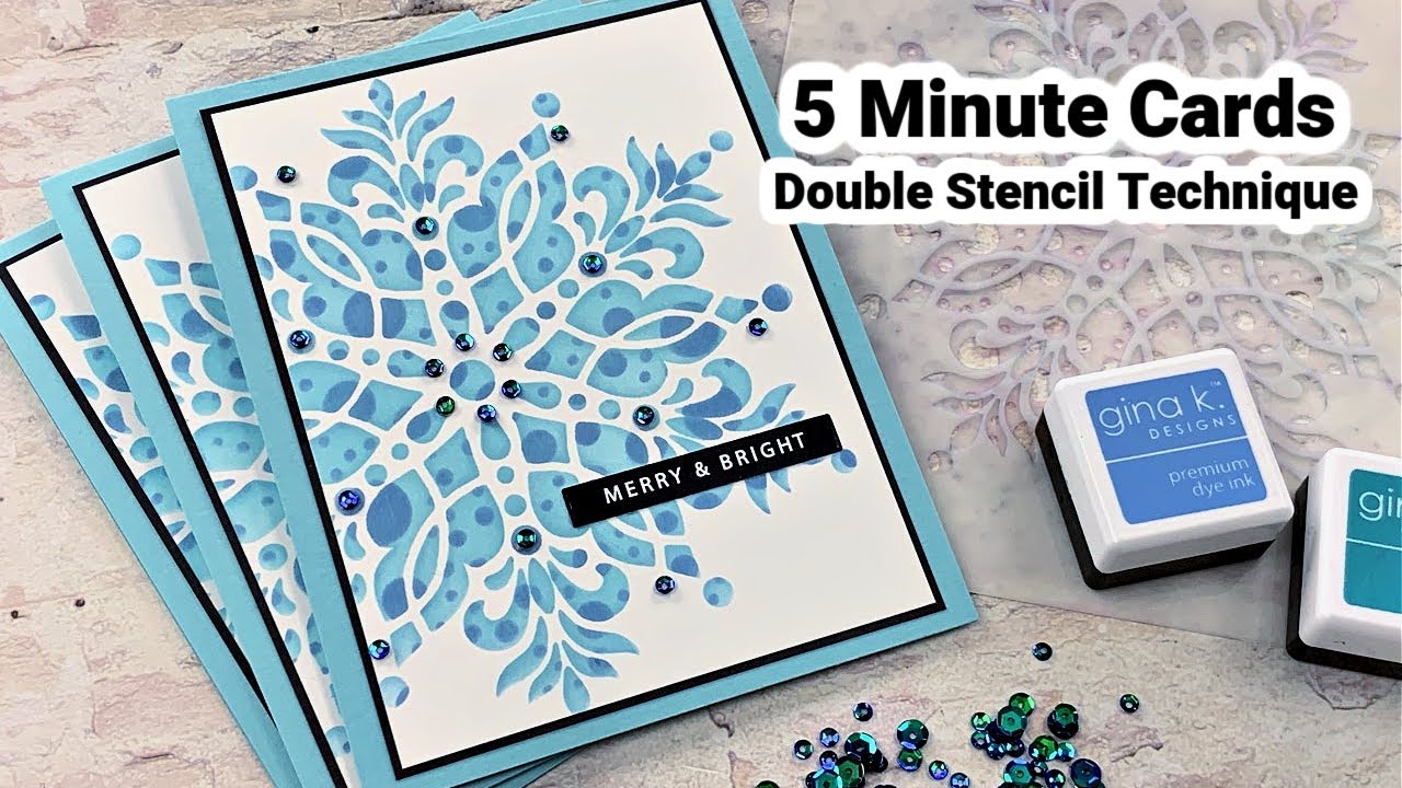 Double Stencil Technique - 5 Minute Cards