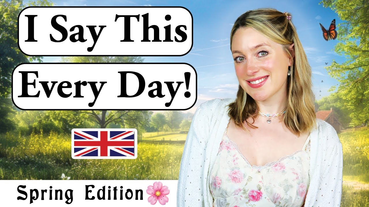 Daily & Natural English!🌹| Small Talk! | Spring Edition 🌱🐰 | British English 🇬🇧