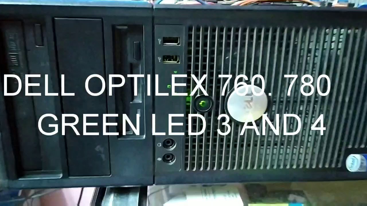 Dell Optiplex 760, 780 Green LED 3 and 4 / Dell Optiplex 760 - LED verte clignotante 