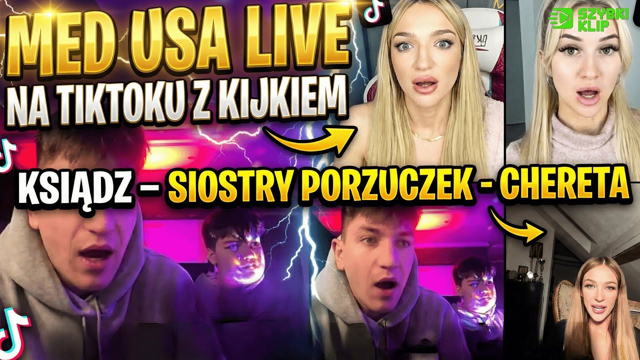 MEDUSA LIVE NA TIKTOKU | KIJEK SIOSTRY PORZUCZEK CHERETA KSIĄDZ