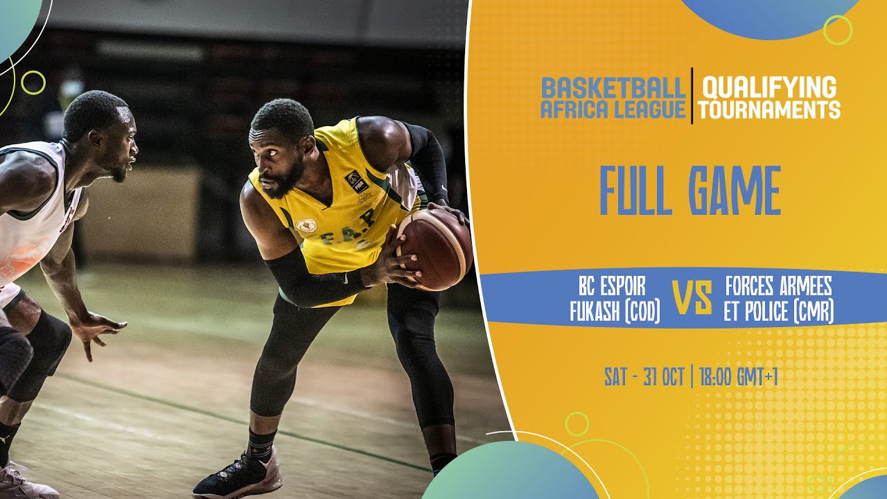 BC Espoir Fukash v F.A.P. | Africa Champions Clubs ROAD TO B.A.L. 2022