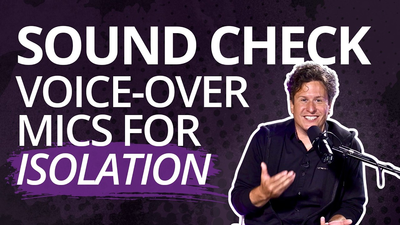 Sound Check: Voice-Over Microphones for Isolation