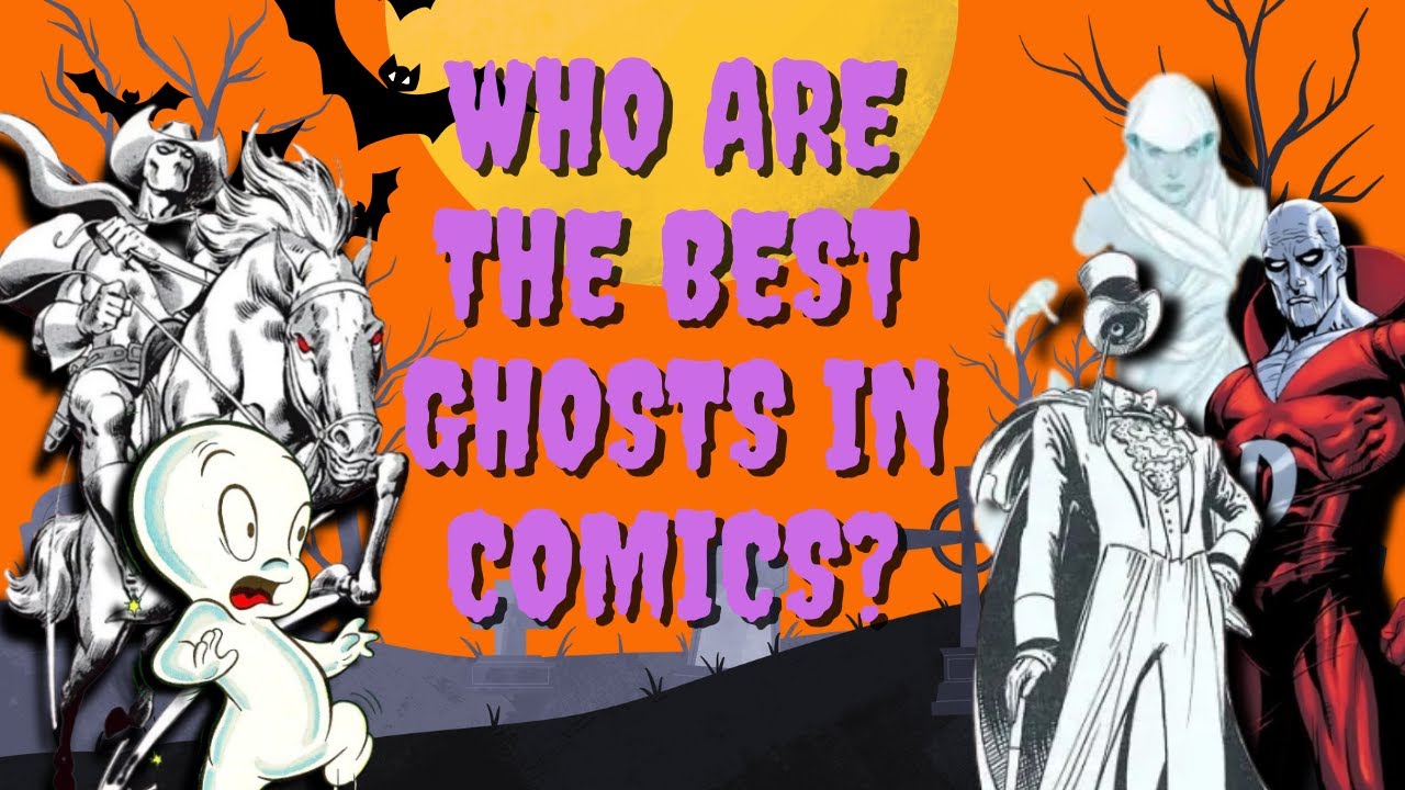 Haunting the Longbox: The Best Ghosts in Comics