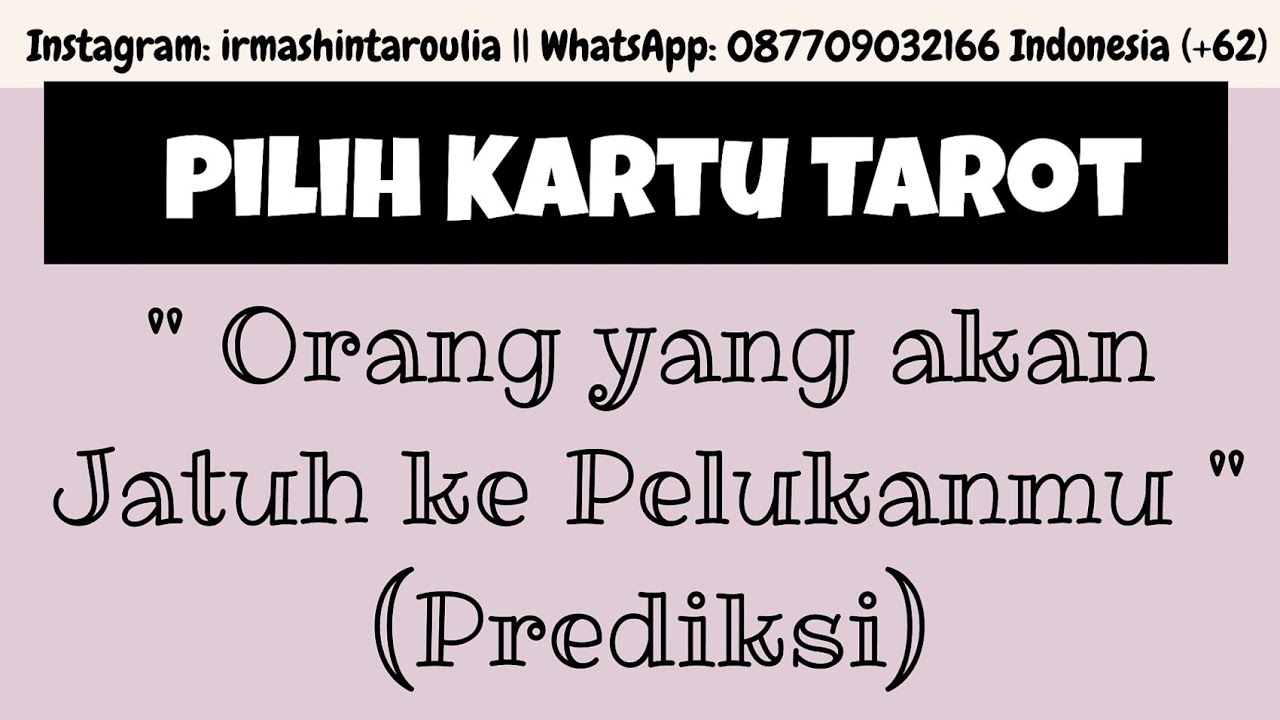 💙 Pilih Kartu Tarot 💜 Orang yang akan Jatuh ke Pelukanmu