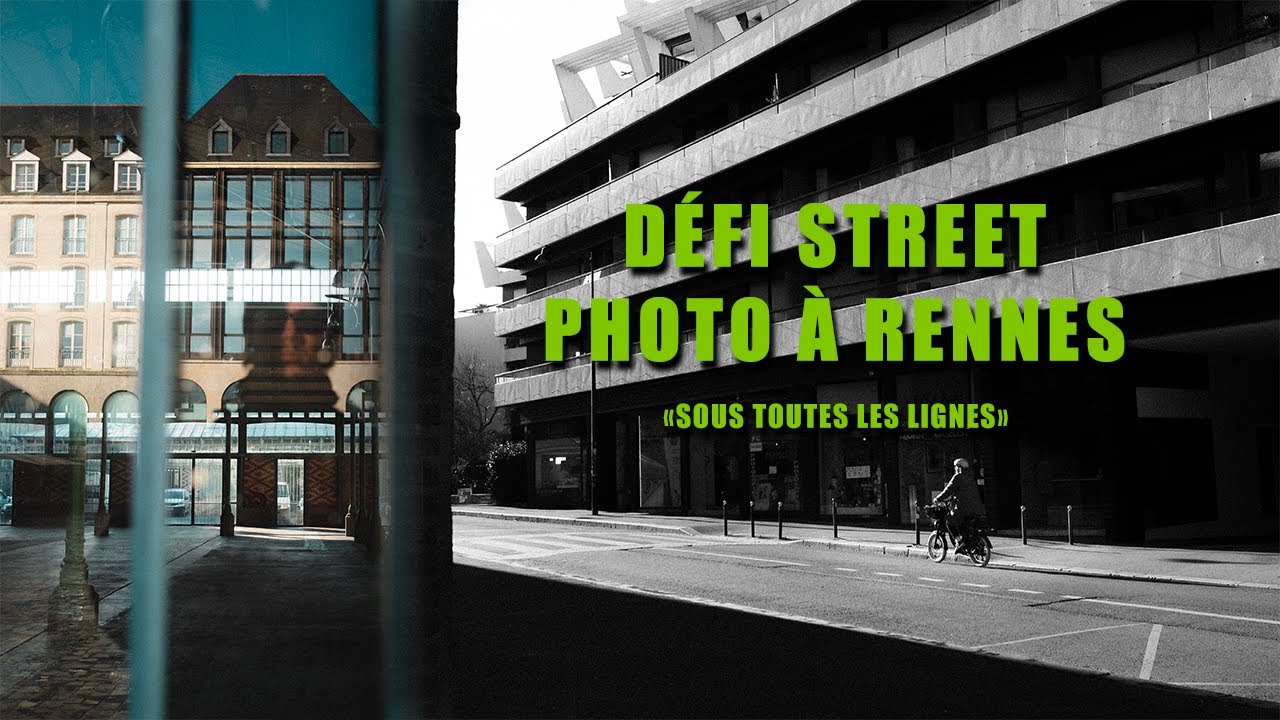 Défi Street Photography à Rennes – POV et analyse (Fujifilm X-Pro2 & 35mm)