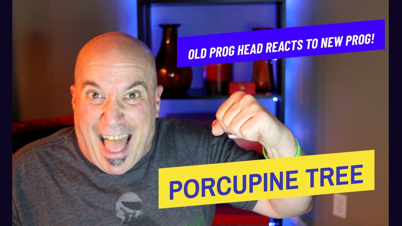 1ST TIME REACTION TO PORCUPINE TREE - SOUND OF MUZAK! MODERN PROG REACTION BY AN OLD PROG HEAD! 2022