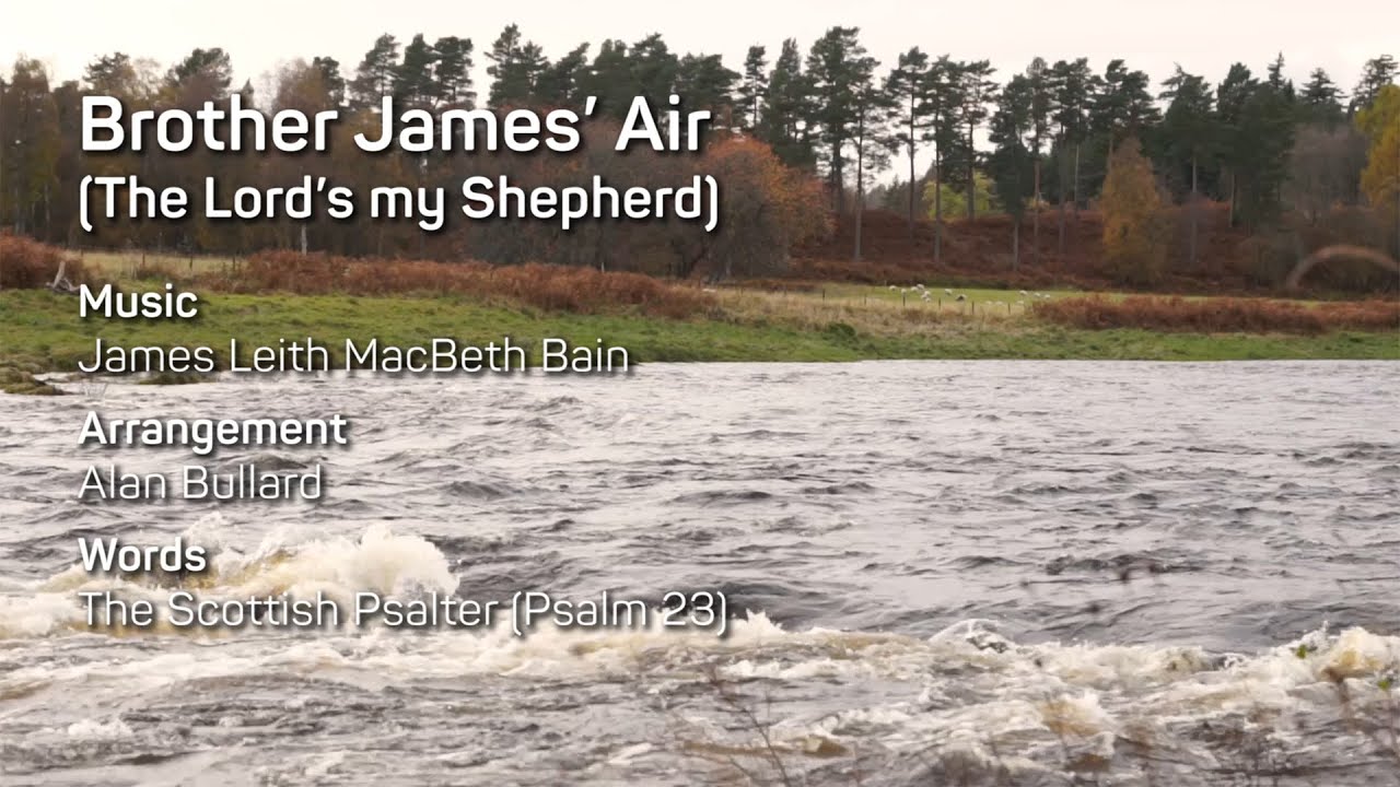 Brother James' Air (The Lord's My Shepherd) with Virtual Choir