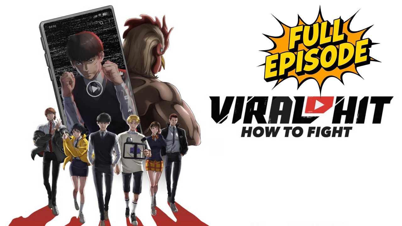 Viral Hit | Anime Full Episode | Anime Recap