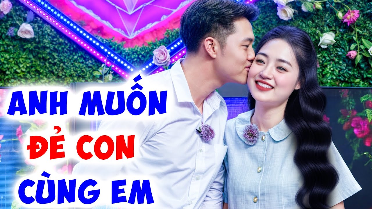 Nàng U30 TRONG TRẮNG XINH TƯƠI bạn trai muốn ĐẺ CON CÙNG Qúa yêu em - Hẹn Hò Quyền Linh