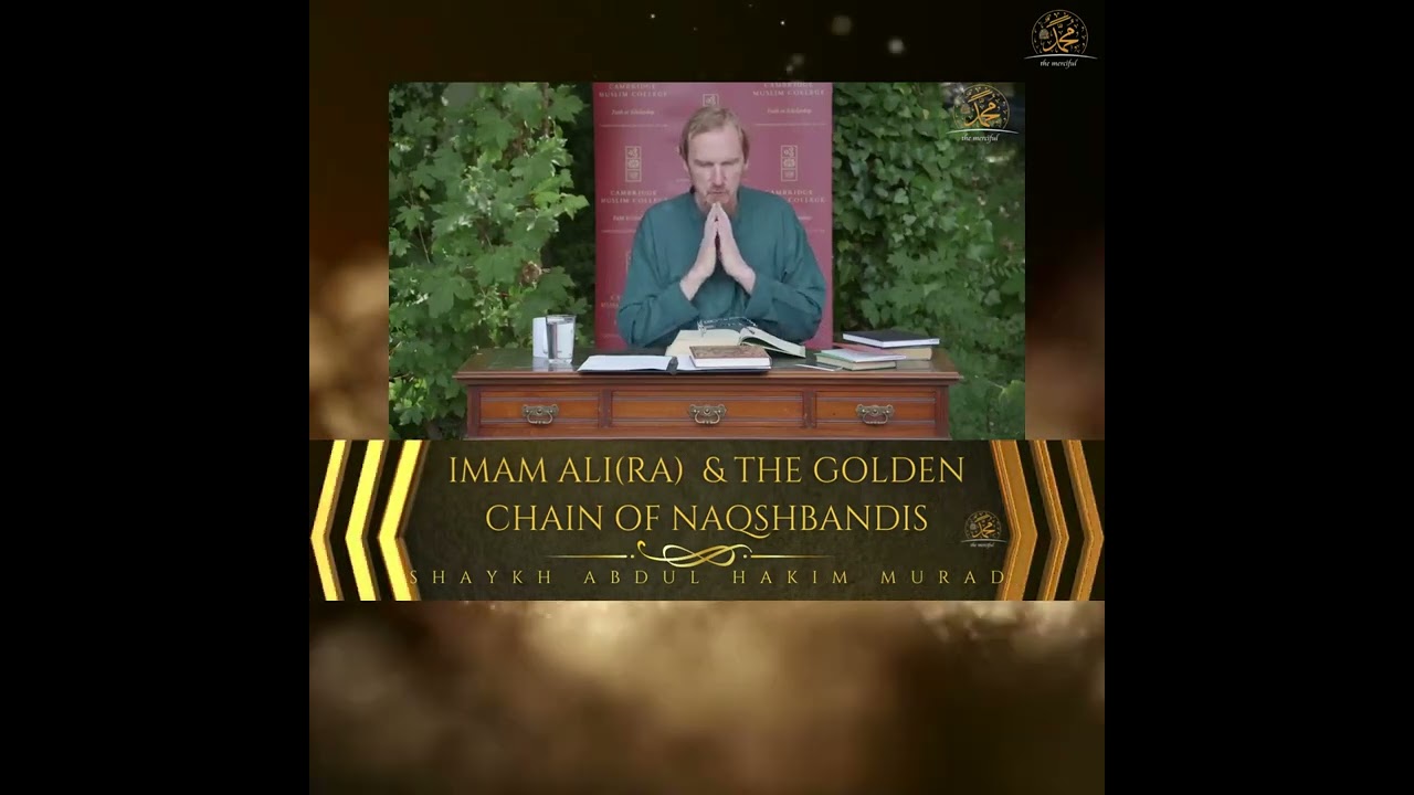 Imam AliRA and the Golden chain of Naqshbandis