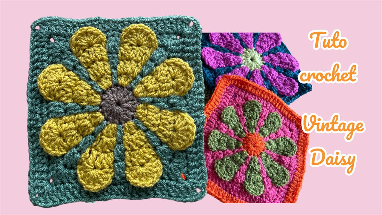 TUTO CROCHET: Granny Square Vintage Daisy - Intermédiaire - (FR)