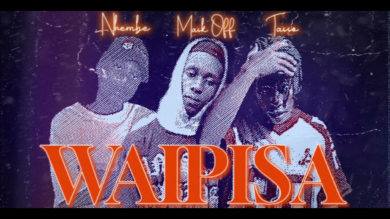 Mask Off_-_WAIPISA feat. Tasso ft Nhembe