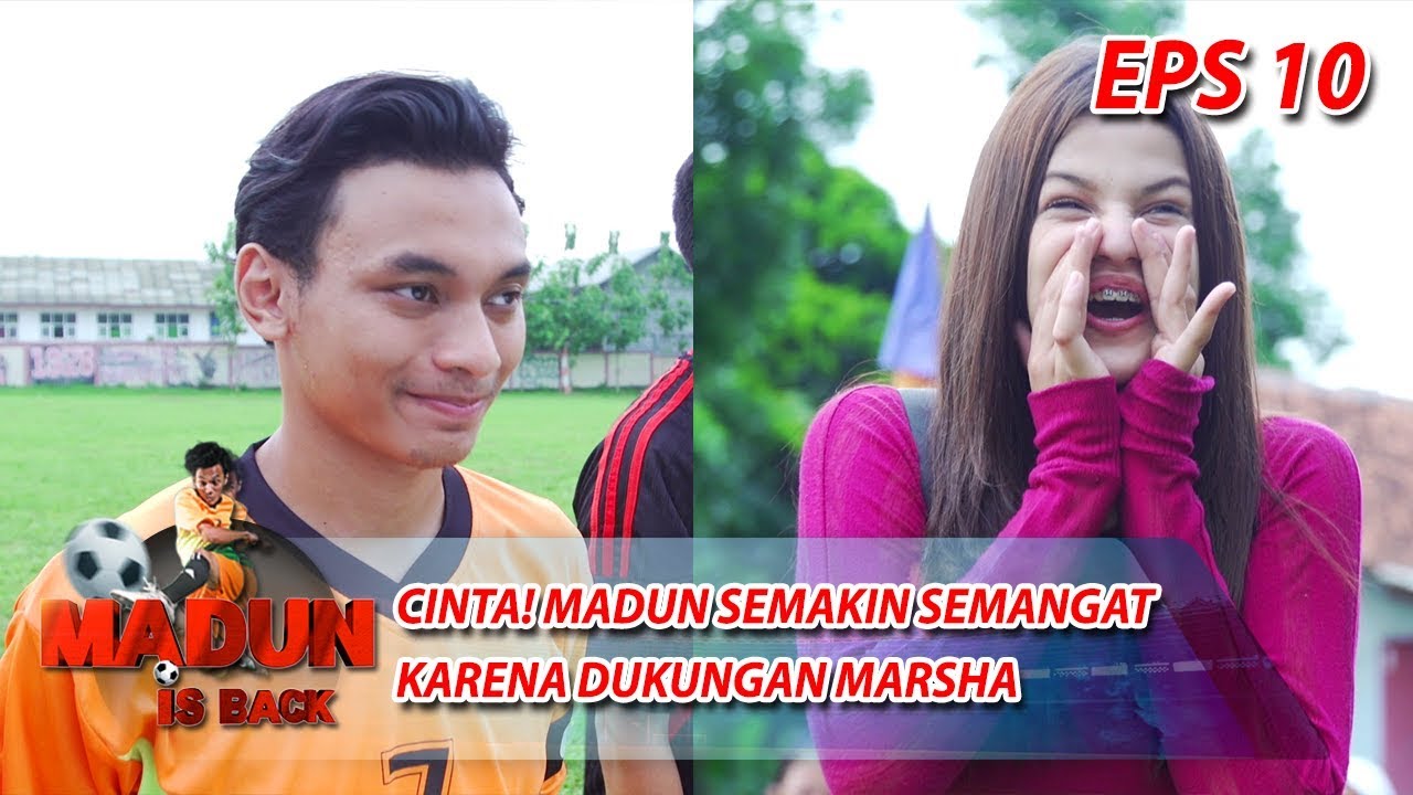 Cinta! Madun Semakin Semangat Karena Dukungan Marsha - Madun Is Back Eps 10