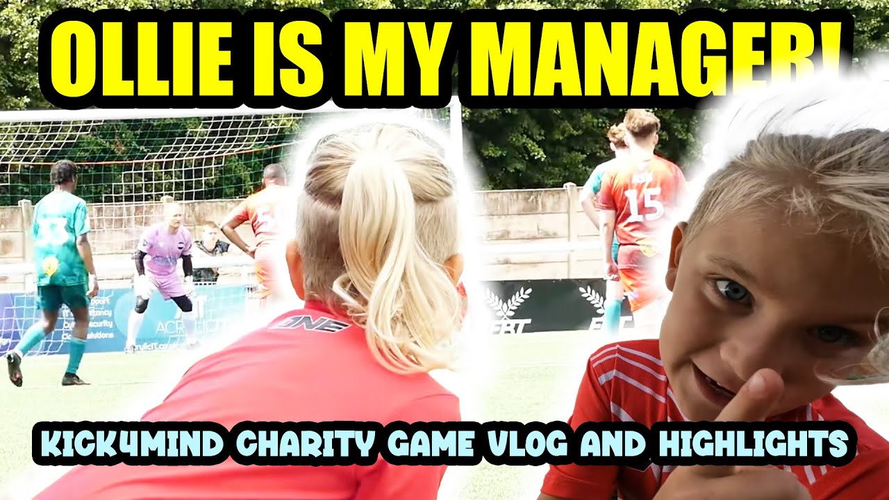 Creators and EX Pros Charity Match with Ollie as my Manager!