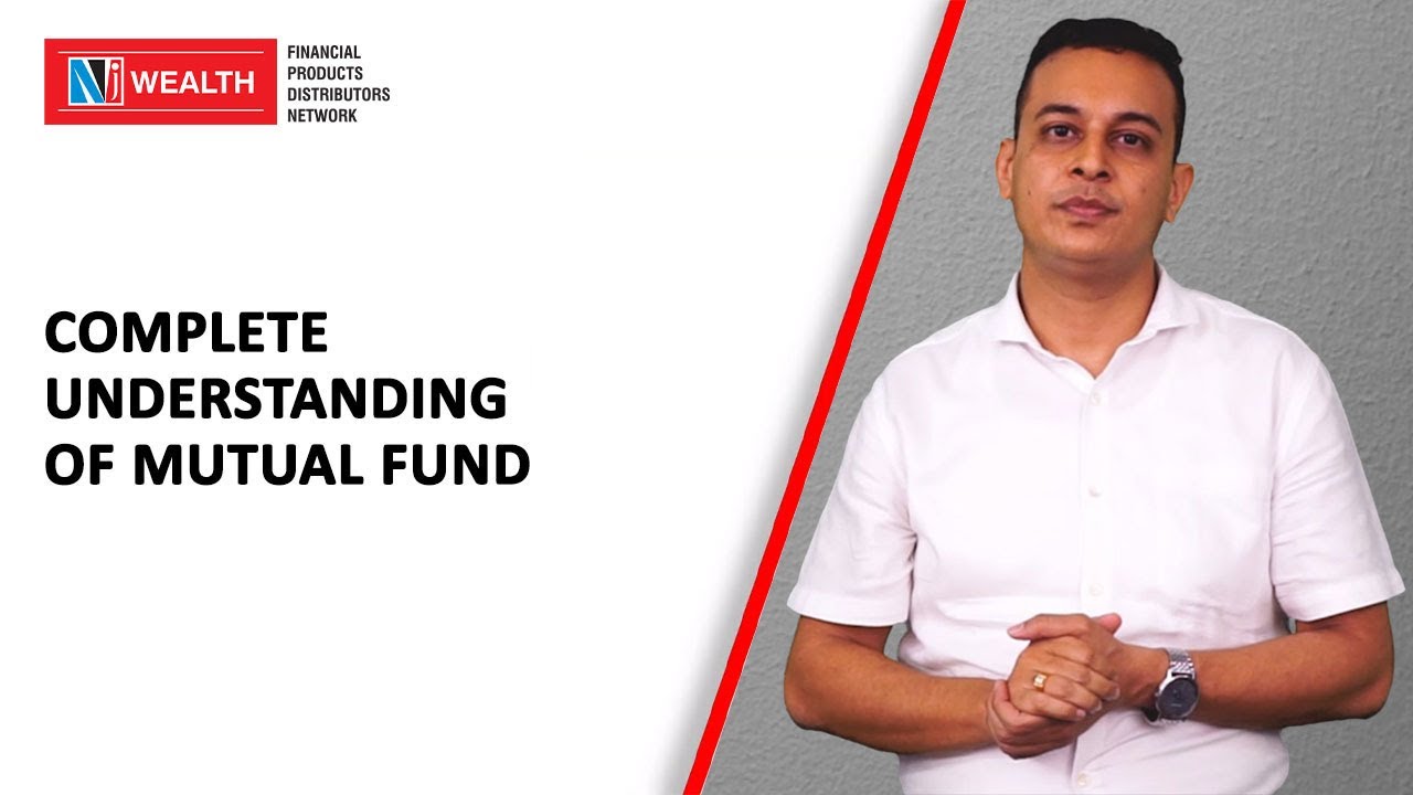 Mutual Fund: Complete Understanding of Mutual Funds (In Hindi) - NJ Wealth