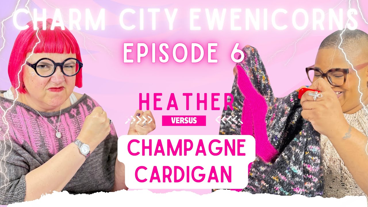 Heather vs Champagne Cardigan and PAL info - Episode 6 - June 2025 Episode 6