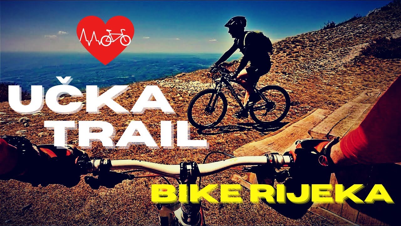 Učka  BIKE TRAIL RIJEKA -  CROATIA , MTB  trail from top to the sea