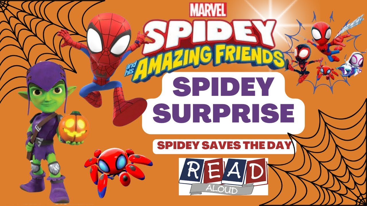 Spidey Surprise Read Aloud - Spidey and His Amazing Friends - Disney Junior - Marvel