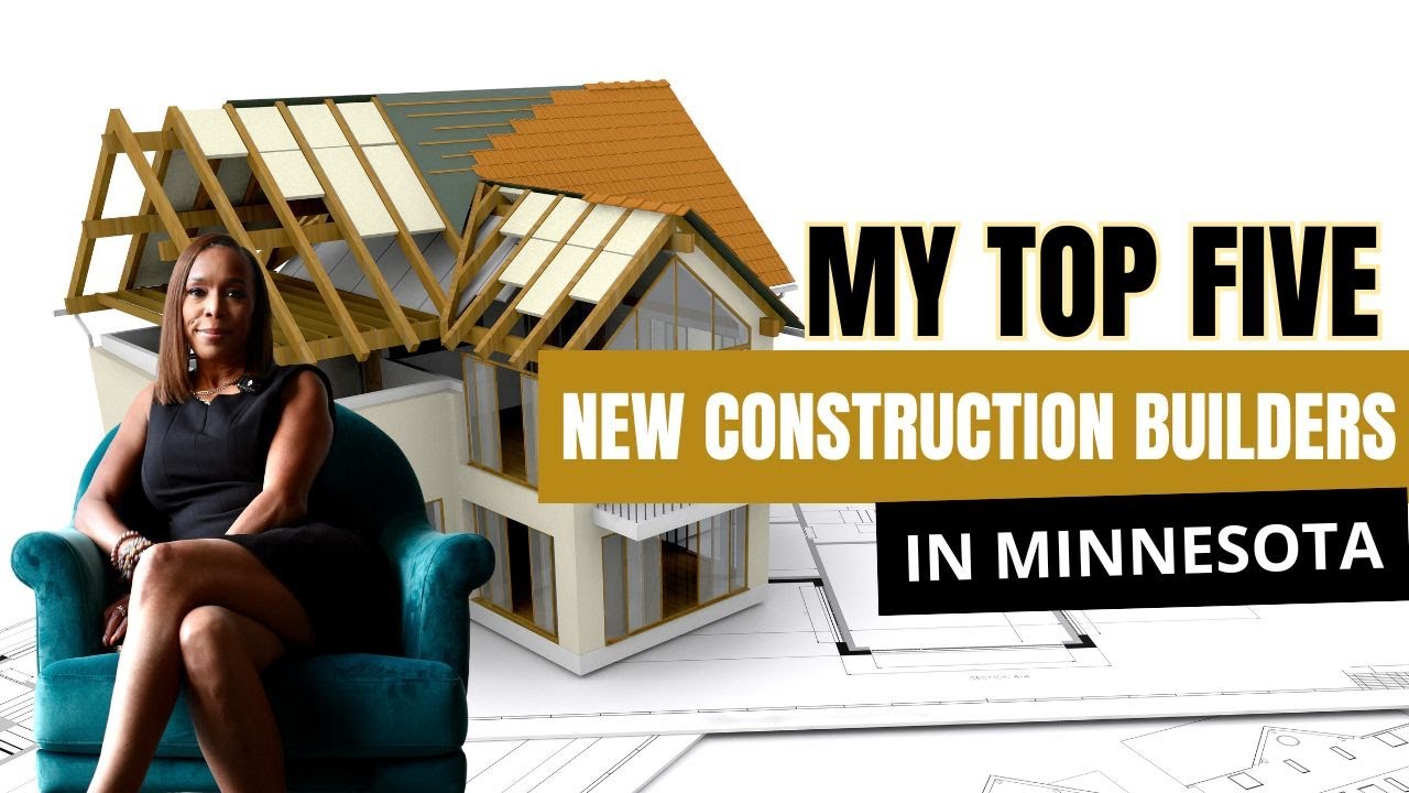 My Top Five New Construction Builders in Minnesota