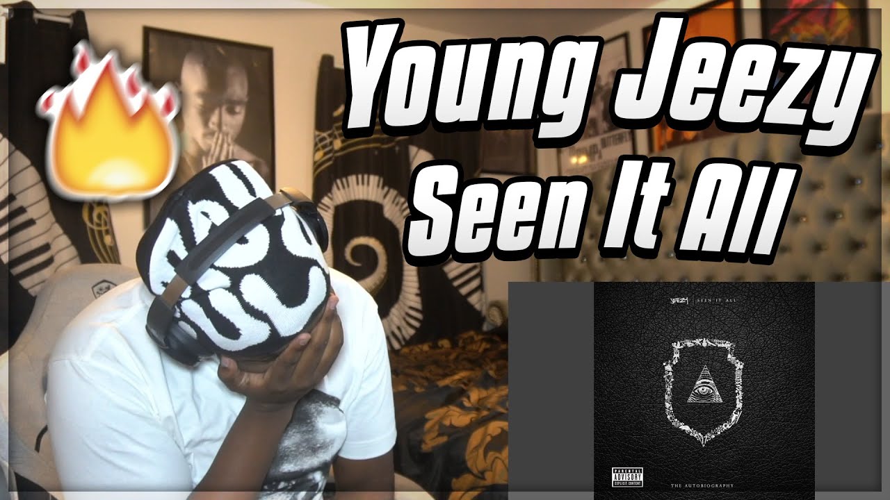 FIRST TIME HEARING- Young Jeezy - Seen It All Ft. Jay-Z reaction