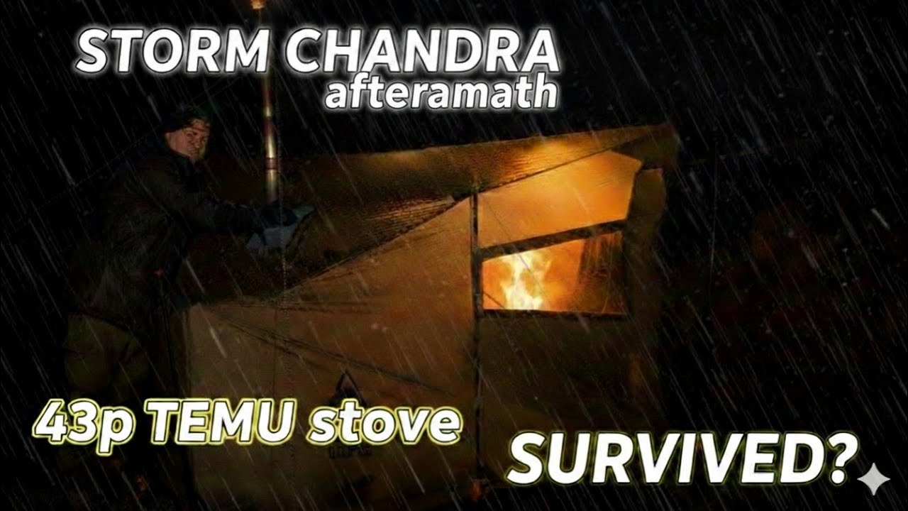 Surviving The Aftermath Storm Chandra With A 43p Temu Stove! Hot Tent Camping! ⛈️🔥