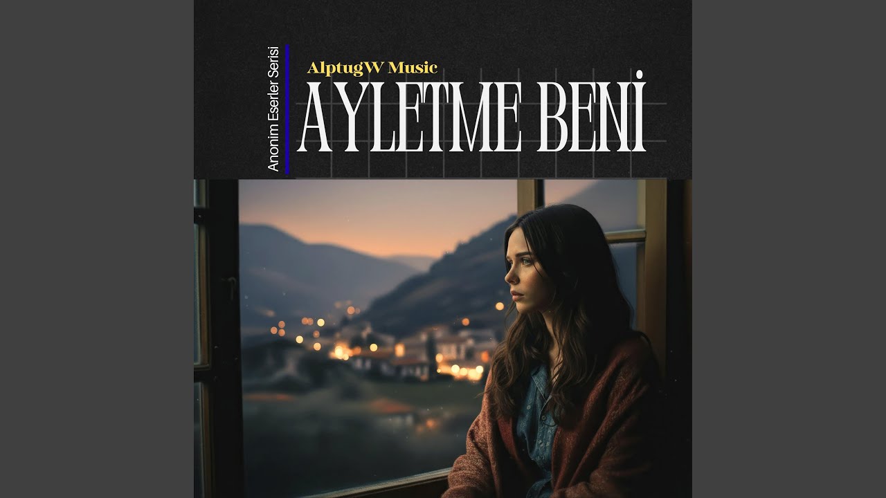 Ayletme Beni (AlptugW Version)
