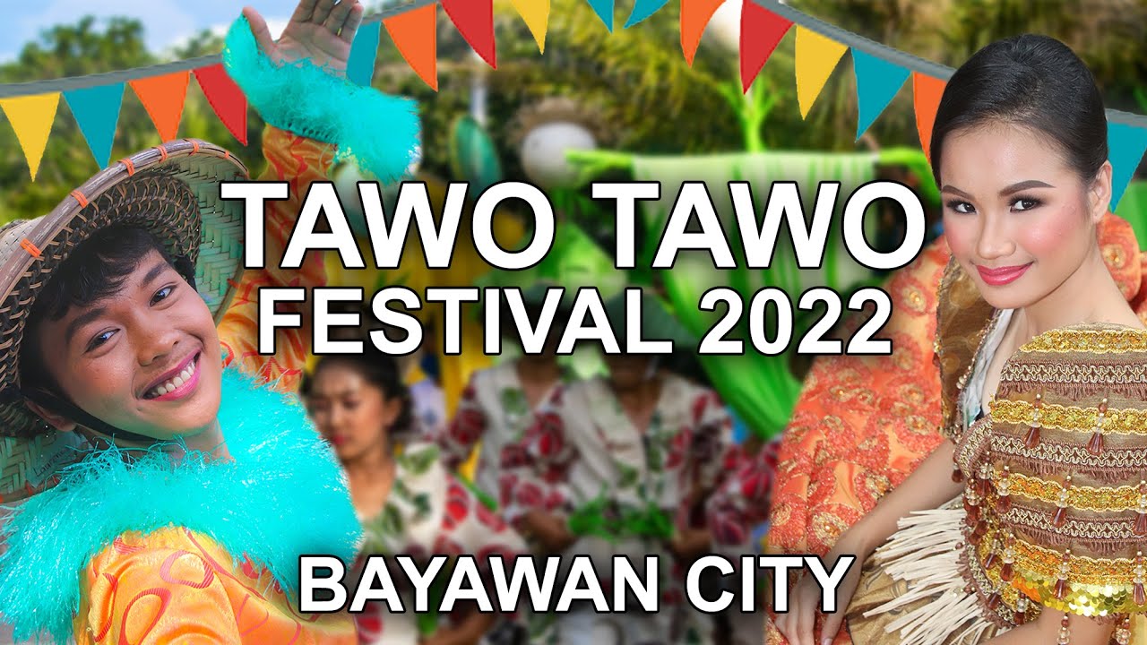 Tawo Tawo Festival 2022 (Bayawan City, Negros Oriental)