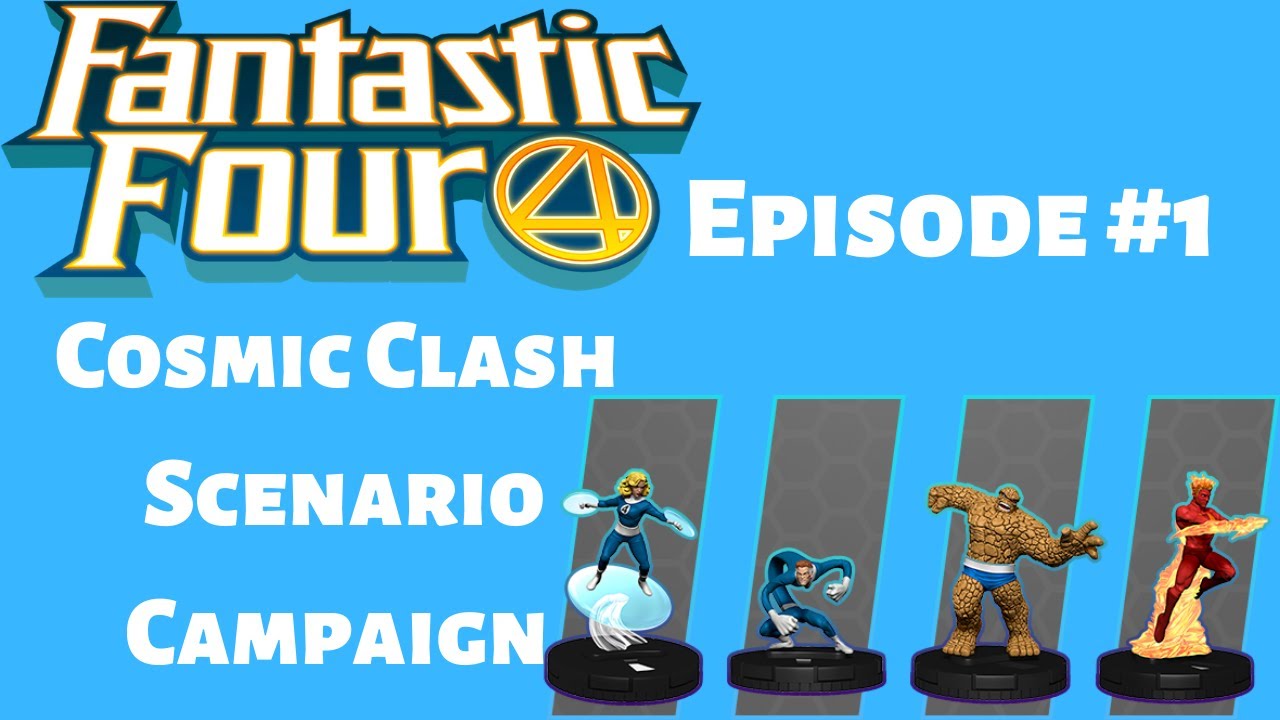 Heroclix Fantastic Four Cosmic Clash Scenario Campaign Episode #1