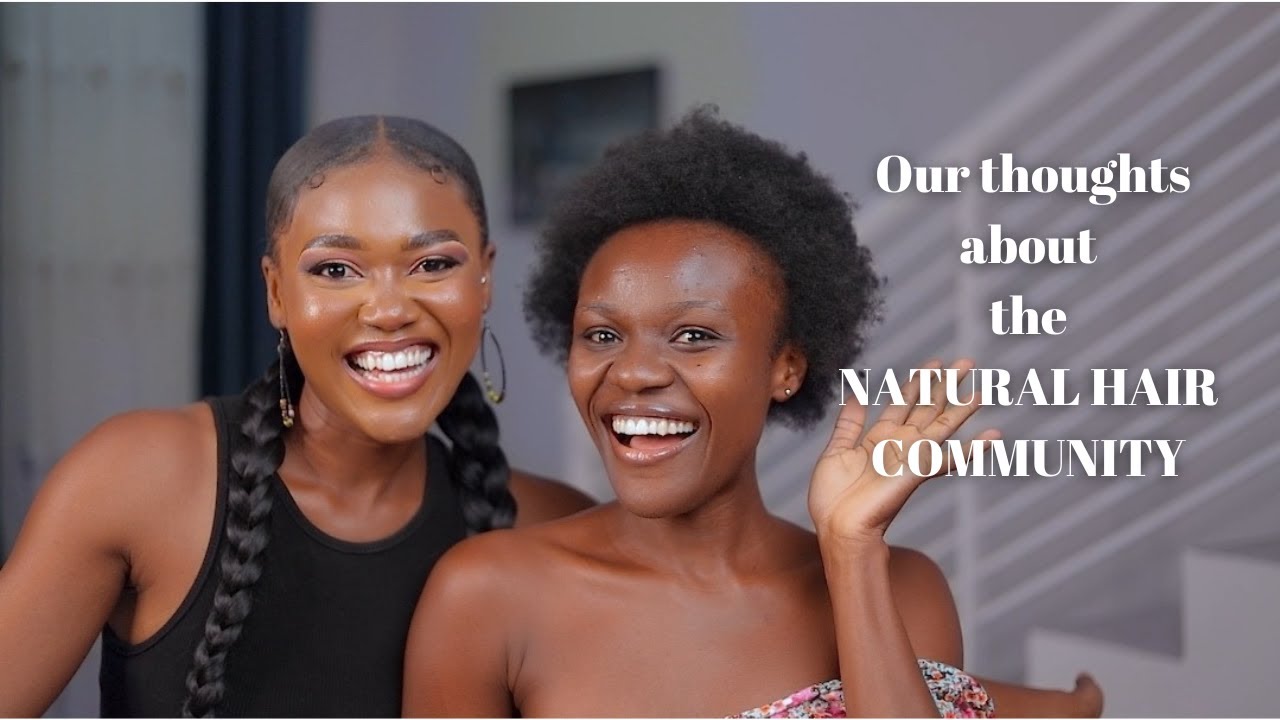 Is the Natural Hair Community MEAN? My sister shares her natural hair journey