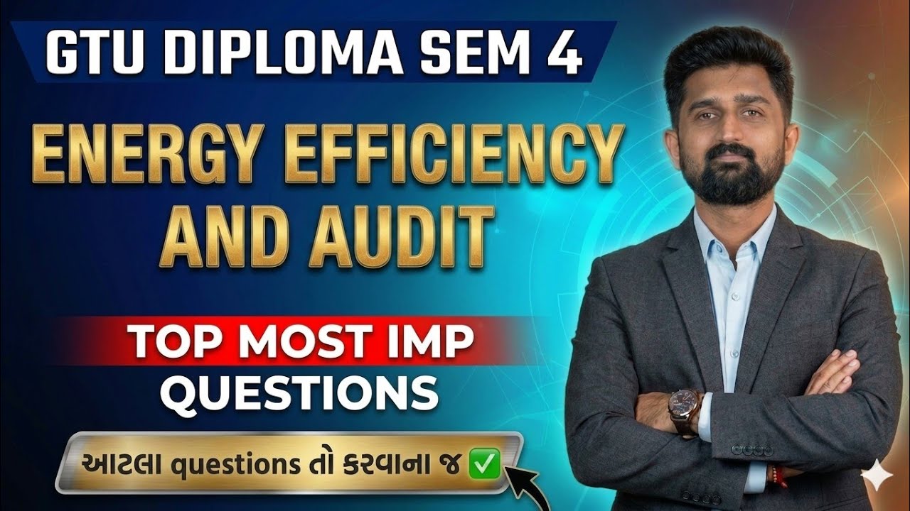ENERGY EFFICIENCY AND AUDIT MOST IMP QUESTIONS | GTU DIPLOMA SEM 4 ELECTRICAL ENGINEERING IMP