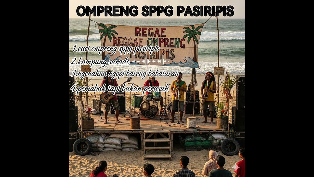 reggae ompreng sppg pasiripis||Kampung surade||•MUSIK TERBARU 2026 