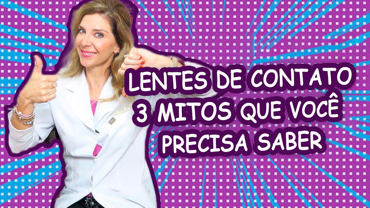 Lentes de Contato: 3 Mitos Sobre Lentes de Contato