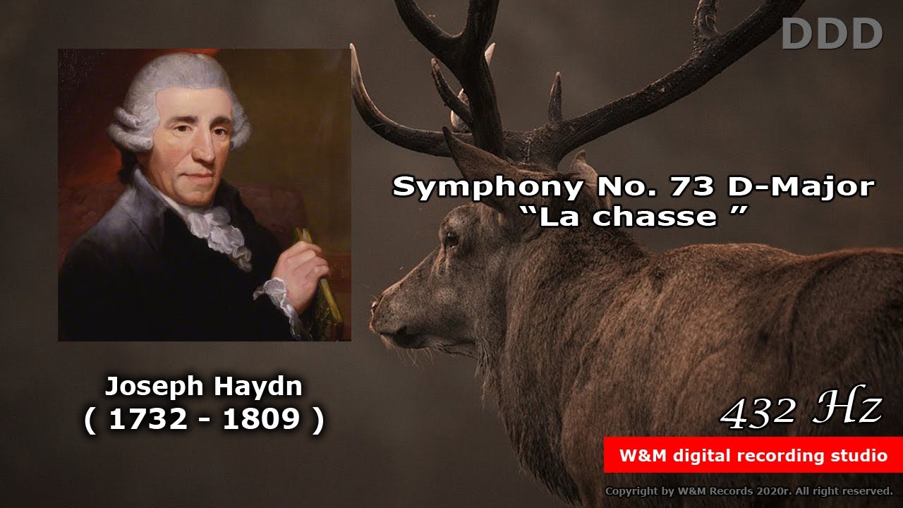 Joseph Haydn - Symphony nr 73 La chasse in D Major - 432 Hz