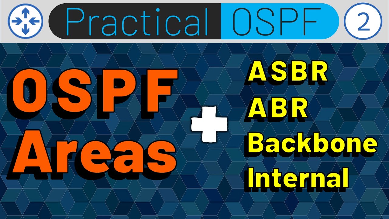 Зоны OSPF и типы маршрутизаторов OSPF &mdash; Практический OSPF &mdash; Урок 2
